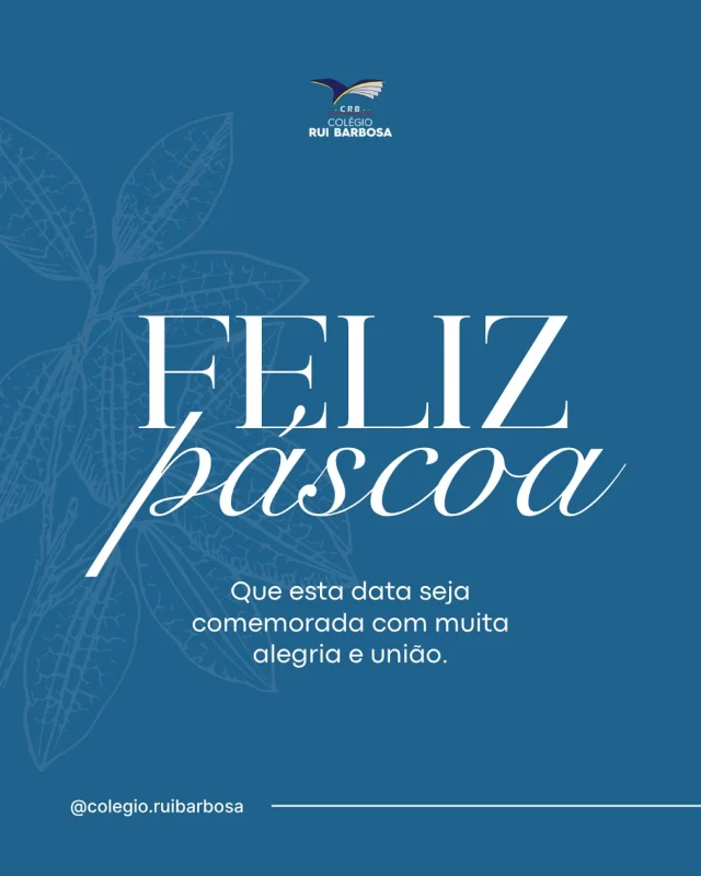Mensagem de Páscoa da família Rui Barbosa